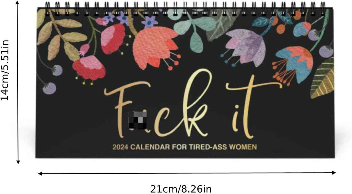 2026 'Fuck It' Desktop Calendar for Tired-Ass Women